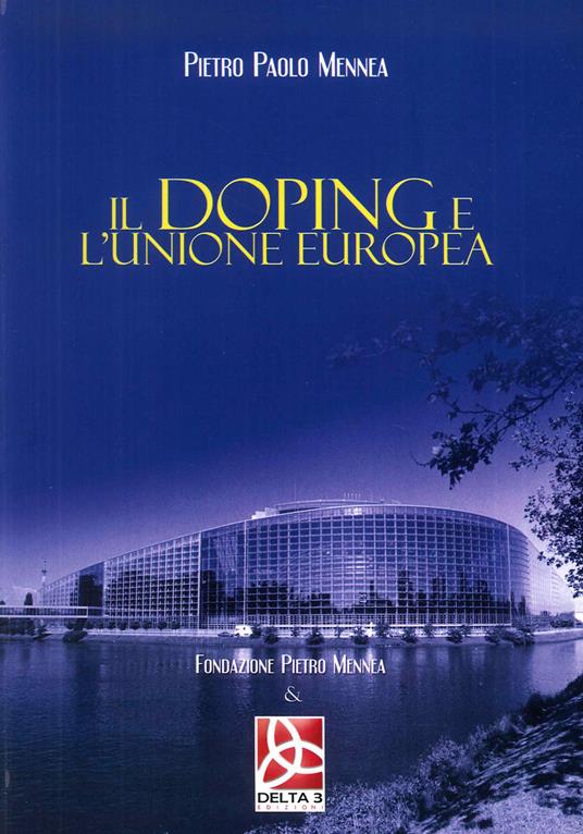 Il doping e l'Unione Europea - Pietro Paolo Mennea - copertina