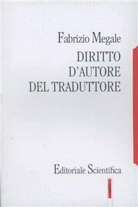 Diritto d'autore del traduttore - Fabrizio Megale - copertina