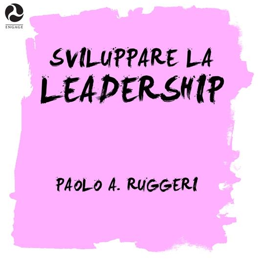 Sviluppare la leadership