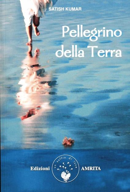 Pellegrino della terra - Satish Kumar - copertina