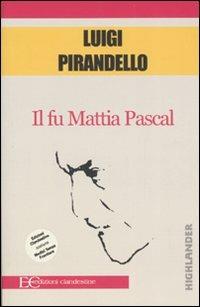 Il fu Mattia Pascal - Luigi Pirandello - copertina