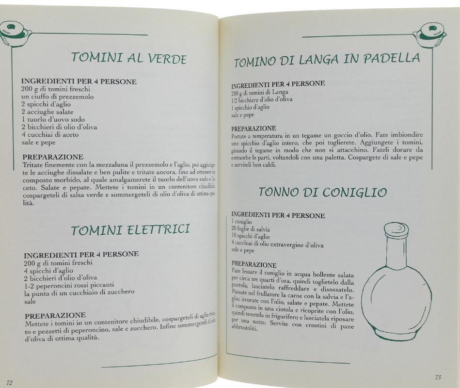 Profumi e sapori del vecchio Piemonte. I piatti della cucina più tradizionale. Dai funghi alla bagna caöda