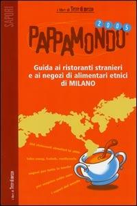 Pappamondo Milano 2005. Guida ai ristoranti stranieri di Milano - Massimo Acanfora - copertina