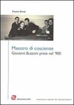 Maestro di coscienze. Giovanni Buzzoni prenet nel '900