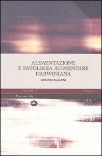 Alimentazione e patologia alimentare darwiniana - Giovanni Ballarini - copertina