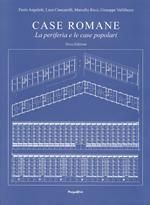 Case romane. La periferia e le case popolari