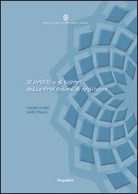 Il profilo e gli scenari della professione di architetto - Matilde Fornari,Cecilia Pascucci - copertina
