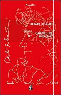 Cartoline 2005-2012 - Renato Nicolini - copertina