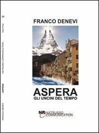 Aspera. Gli uncini del tempo - Franco Denevi - copertina