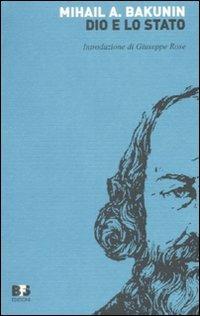 Dio e lo Stato - Michail Bakunin - copertina