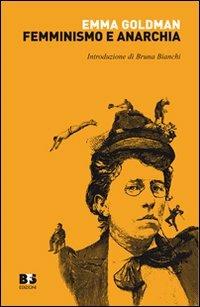 Femminismo e anarchia - Emma Goldman - copertina