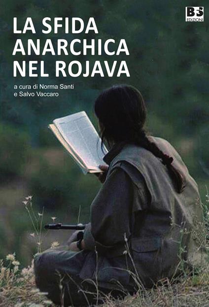 La sfida anarchica nel Rojava - copertina