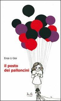 Il posto dei palloncini - Enza Li Gioi - copertina