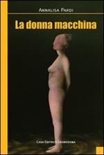 La donna macchina