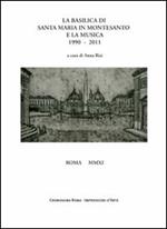 La basilica di Santa Maria in Montesanto e la musica 1990-2011