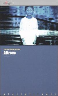 Altrove - Paolo Mastroianni - copertina