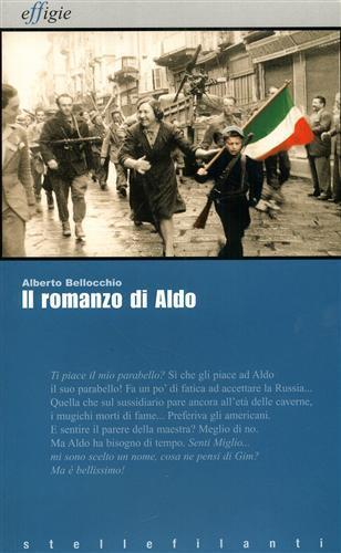 Il romanzo di Aldo - Alberto Bellocchio - 5