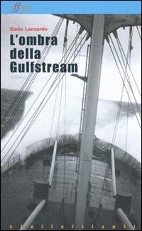 L' ombra della Gulfstream - Dario Lanzarolo - copertina