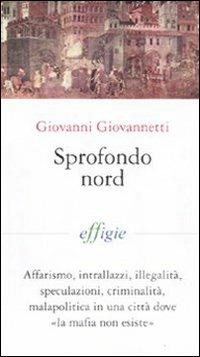 Sprofondo Nord - Giovanni Giovannetti - copertina
