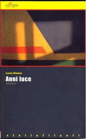 Anni luce - Lucio Klobas - 5
