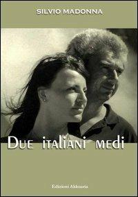 Due italiani medi - Silvio Madonna - copertina