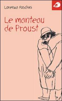 La manteau de Proust - Lorenza Foschini - copertina