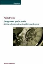 Fotogrammi per la storia. Attività laboratoriale per la didattica della storia