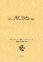 Tempi e luoghi nell'opera di Enzo Agostino. Atti del Convegno dell'Accademia Senocrito ( Locri, 26 aprile 2006)