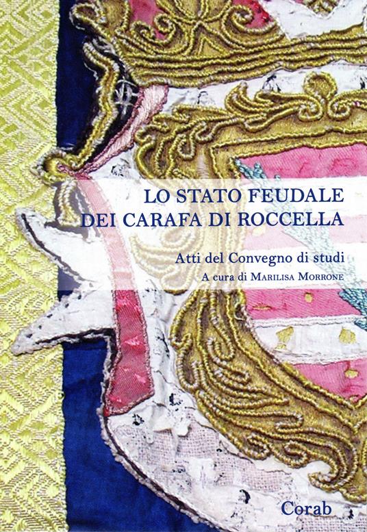 Lo stato feudale dei Carafa di Roccella - copertina