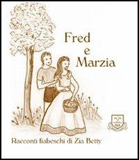 Fred e Marzia - Zia Betty - copertina