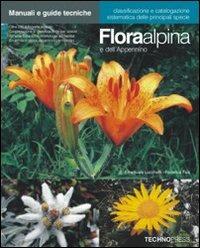 Flora alpina e dell'Appennino. Ediz. illustrata - copertina