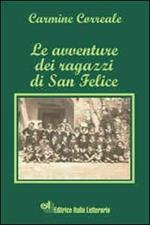 Le avventure dei ragazzi di San Felice