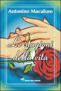 Le stagioni della vita - Antonino Macaluso - copertina