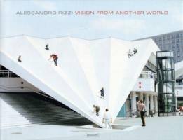 Vision from another world. Ediz. italiana e inglese - Alessandro Rizzi - copertina
