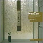 NewZen. Gli spazi della cerimonia del tè nell'architettura giapponese contemporanea. Ediz. illustrata