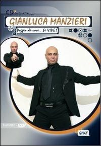 Peggio di così... si vive! Con DVD - Gianluca Manzieri - copertina