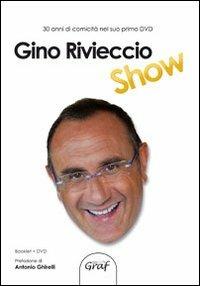 Gino Rivieccio show. Con DVD - Gino Rivieccio - copertina