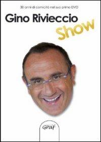 Gino Rivieccio show. Con DVD - Gino Rivieccio - copertina