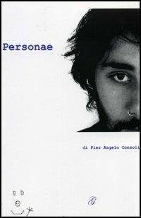 Personae - Pierangelo Consoli - copertina