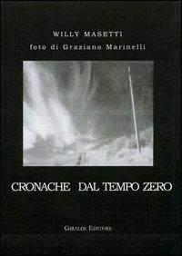 Cronache dal tempo zero - Willy Masetti - copertina