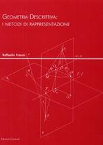 Geometria descrittiva. I metodi di rappresentazione