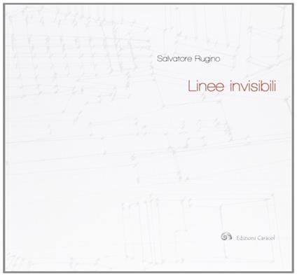 Linee invisibili - Salvatore Rugino - copertina