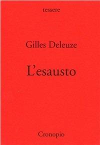 L'esausto - Gilles Deleuze - copertina