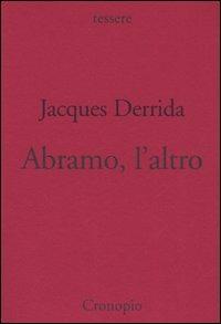 Abramo, l'altro - Jacques Derrida - copertina