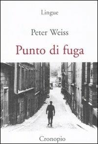 Punto di fuga - Peter Weiss - copertina