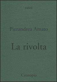 La rivolta - Pierandrea Amato - copertina