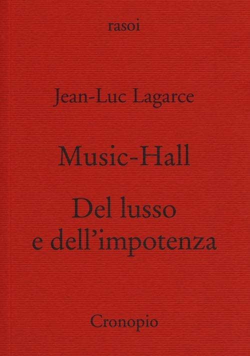 Music-hall-Del lusso e dell'impotenza - Jean-Luc Lagarce - copertina