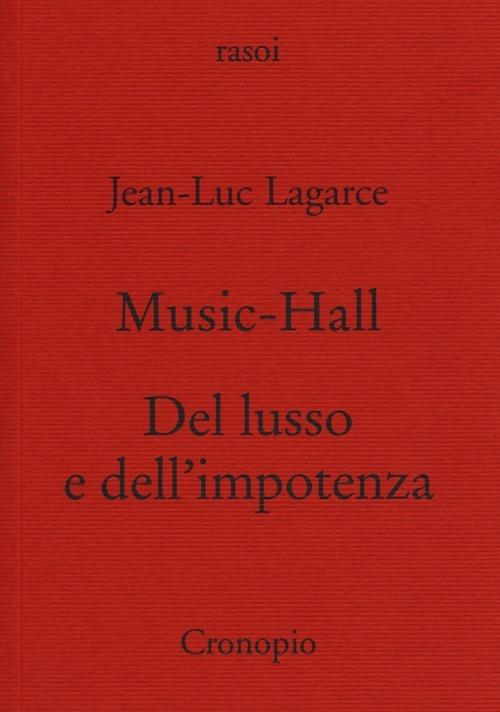 Music-hall-Del lusso e dell'impotenza - Jean-Luc Lagarce - copertina
