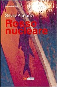 Rosso nucleare - Silvia Accorrà - copertina