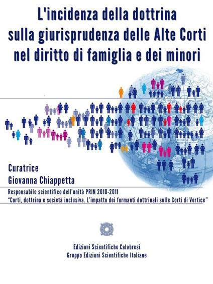 L' incidenza della dottrina sulla giurisprudenza delle Alte Corti nel diritto di famiglia e dei minori - Giovanna Chiappetta - ebook